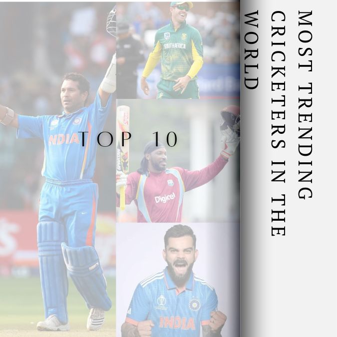 Top 10 Most Trending and Popular Cricketers in the World